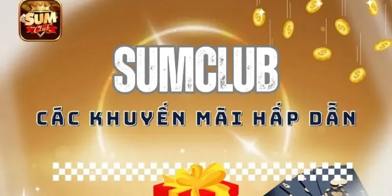Chương trình khuyến mãi Sumclub có những gì? 1 khuyen-mai-sumclub