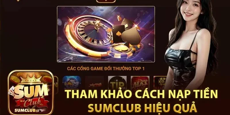 Hướng dẫn nạp tiền Sumclub cho người mới bắt đầu 1 nap-tien-sumclub